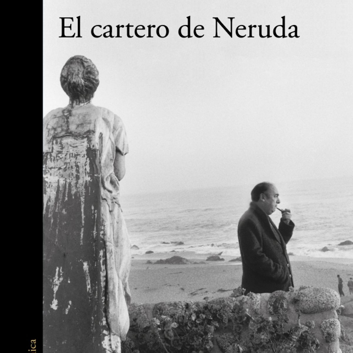 ALFAGUARA - Libro Cartero de Neruda --- Antonio Skármeta