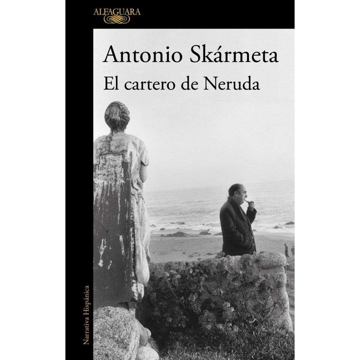 ALFAGUARA - Libro Cartero de Neruda --- Antonio Skármeta
