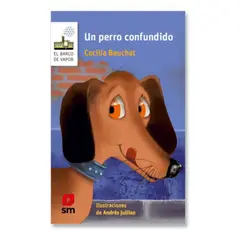 SM - Libro Un Perro Confundido - Cecilia Beuchat