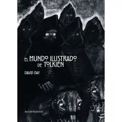 EDICIONES MINOTAURO - El Mundo Ilustrado De Tolkien - David Day