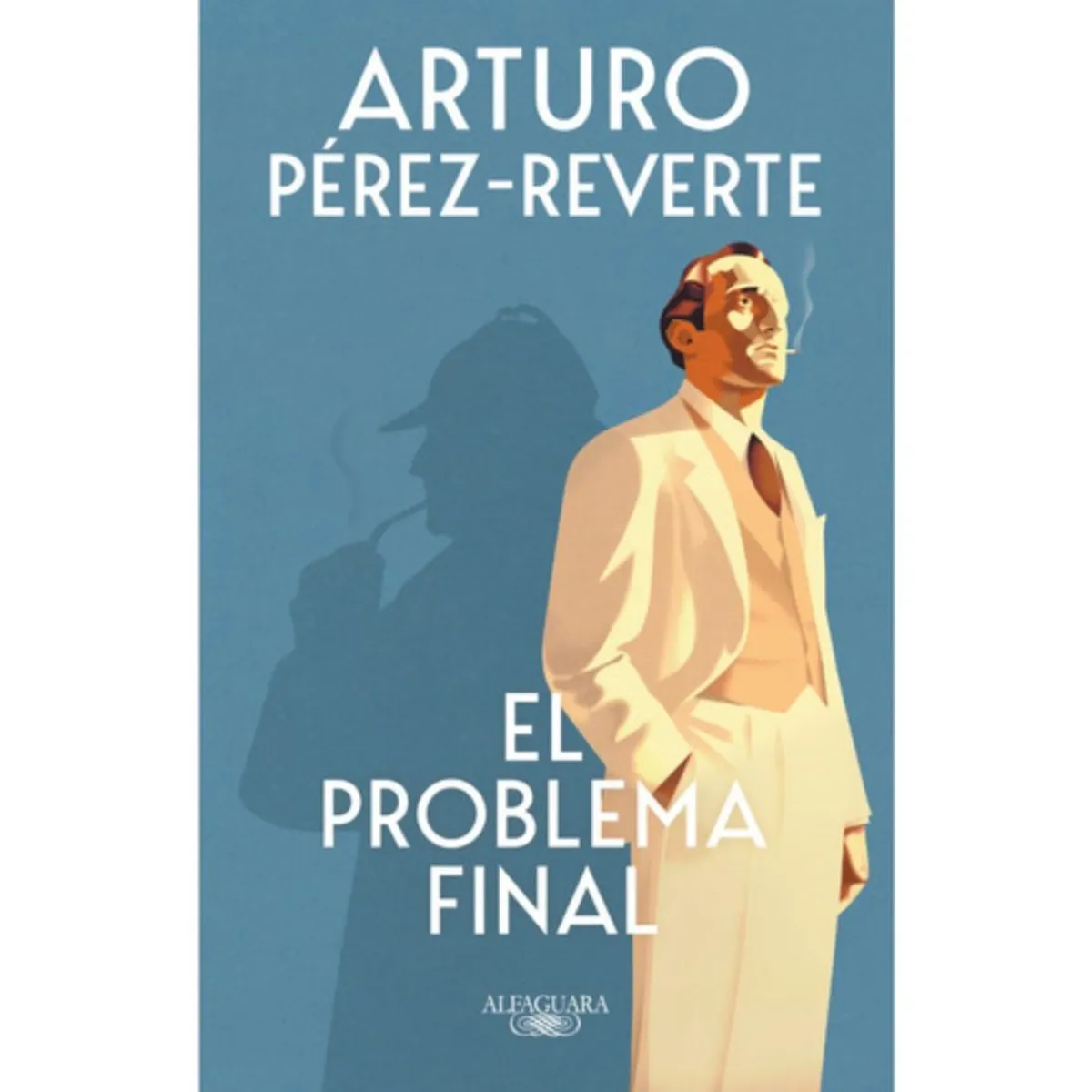 ALFAGUARA - El Problema Final - Arturo Pérez-reverte