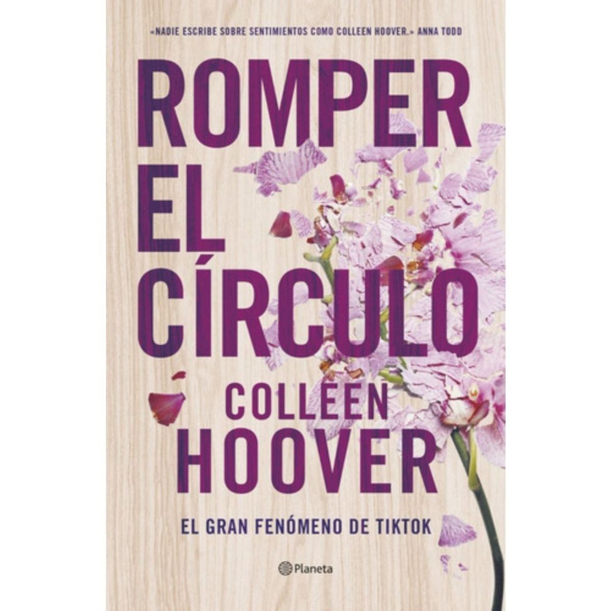 PLANETA - Libro Romper El Círculo - Colleen Hoover