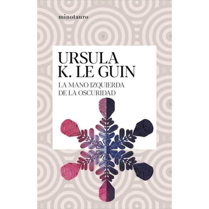 EDICIONES MINOTAURO - La Mano Izquierda De La Oscuridad - Ursula K. Le Guin -