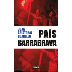 DEBATE - El País Barra Brava - Guarello, Juan Cristóbal