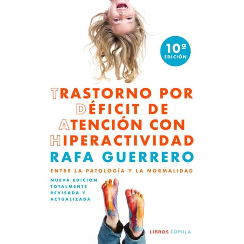 LIBROS CUPULA - Trastorno Por Déficit Atención Con Hiperactividad - Guerrero