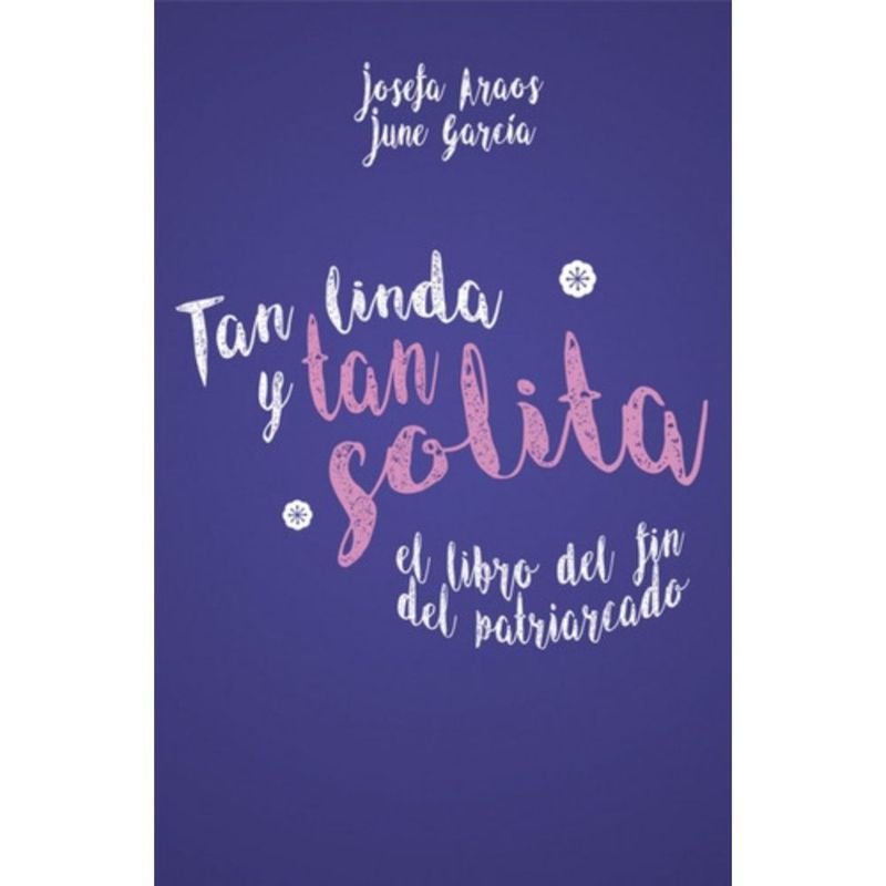 MONTENA - Tan Linda Y Tan Solita - Araos, Josefa; García Ardiles, June