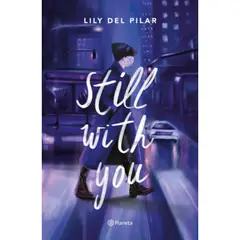 PLANETA - Still With You - Lily Del Pilar