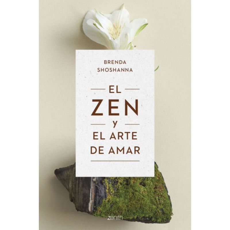 ZENITH - Libro El Zen Y El Arte De Amar - Brenda Shoshanna
