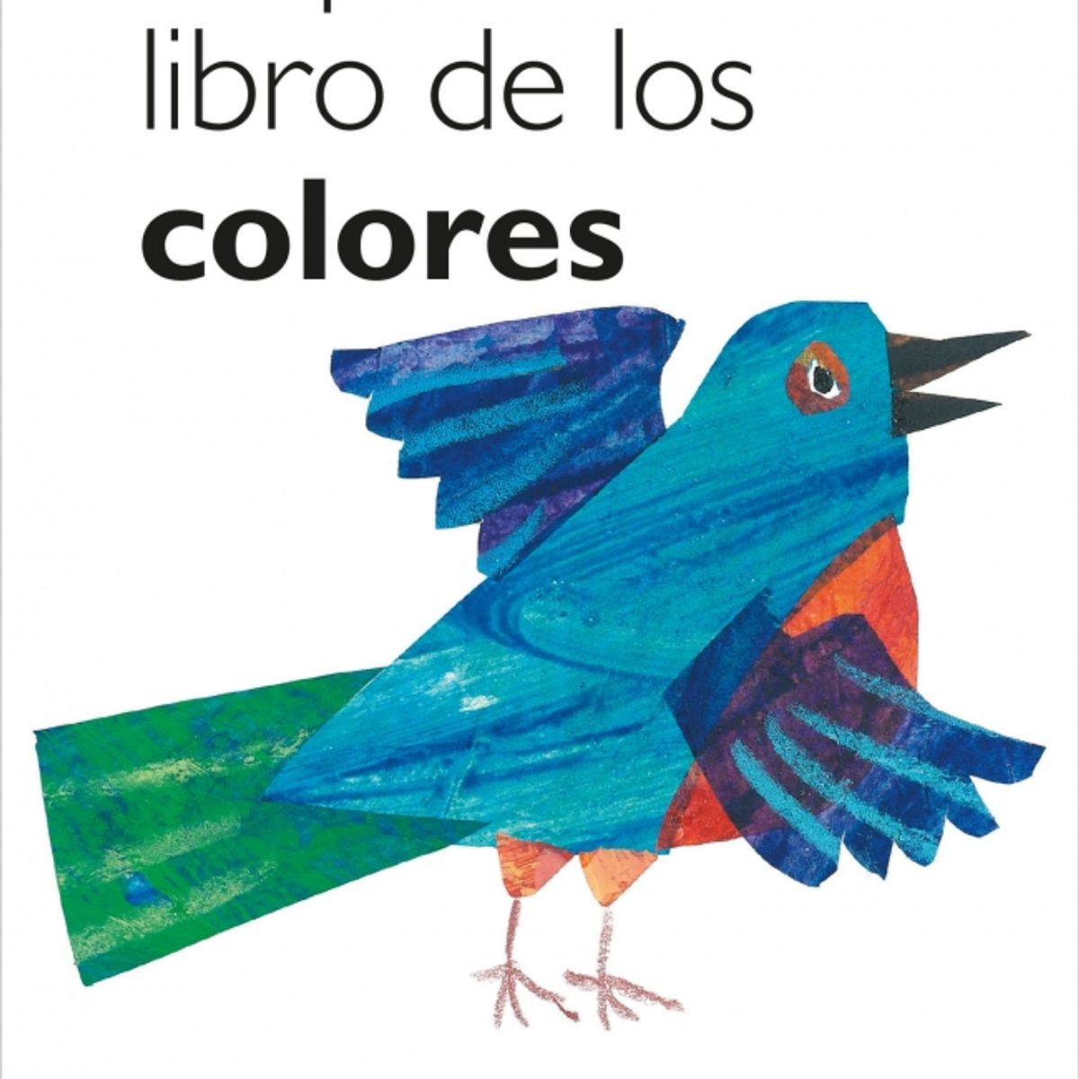 BEASCOA - Libro Mi primer libro de los colores - Eric Carle