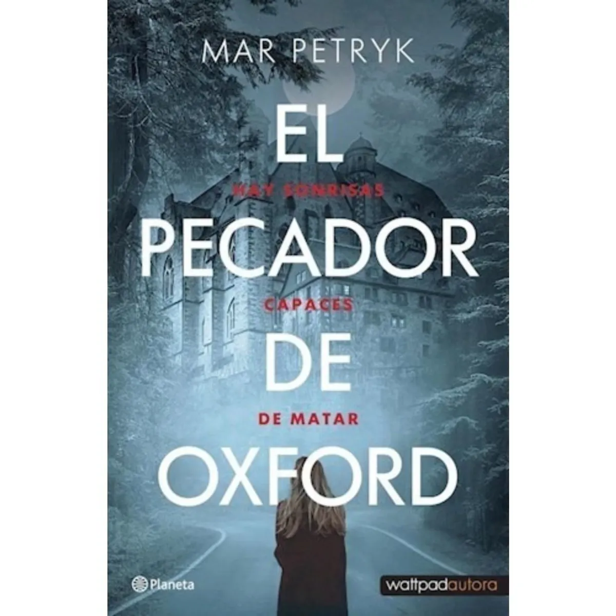 PLANETA - Libro El Pecador De Oxford - Mar Petryk