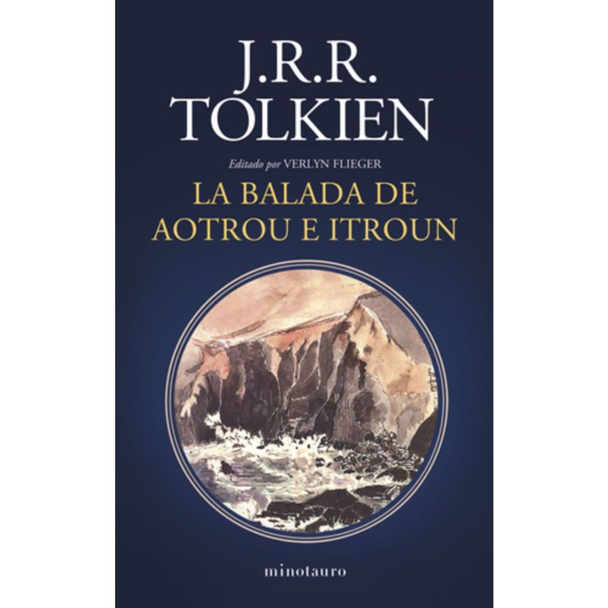 EDICIONES MINOTAURO - Libro La Balada De Aotrou E Itroun - J. R. R. Tolkien