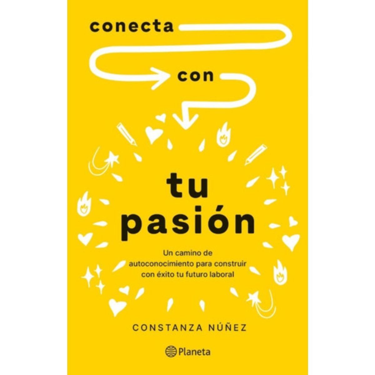 PLANETA - Libro Conecta Con Tu Pasión - Constanza Núñez