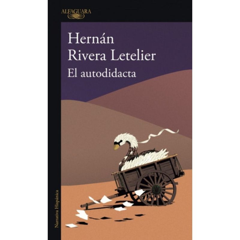 ALFAGUARA - Autodidacta - Rivera Letelier, Hernán