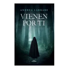 ALFAGUARA - Vienen Por Ti - Andrea Larrabe