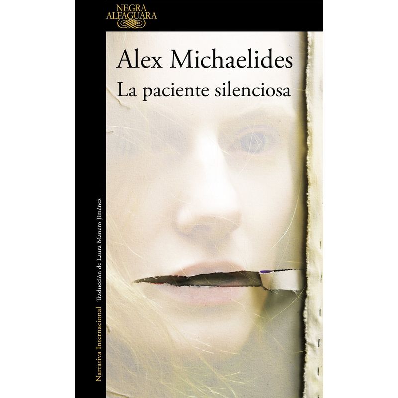 ALFAGUARA - Libro La Paciente Silenciosa - Alex Michaelides