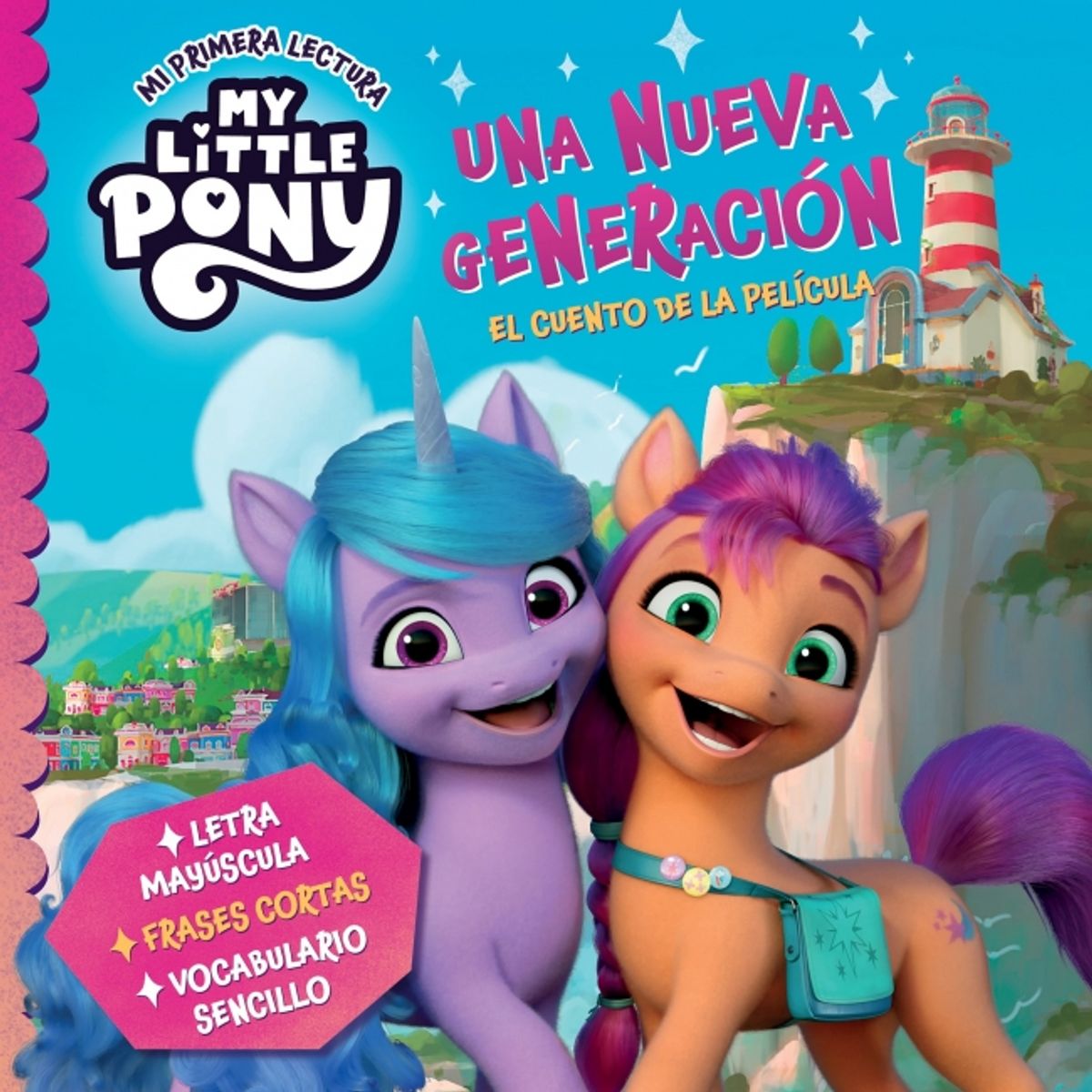 BEASCOA - Libro My Little Pony. Una nueva generación - Hasbro