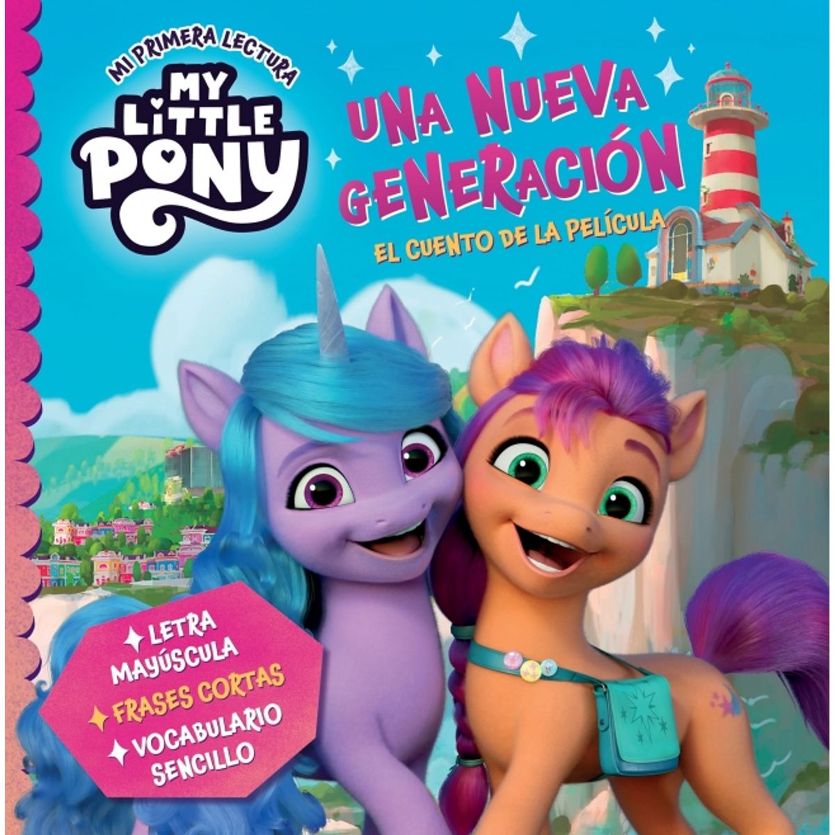 BEASCOA - Libro My Little Pony. Una nueva generación - Hasbro