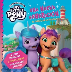 BEASCOA - Libro My Little Pony. Una nueva generación - Hasbro