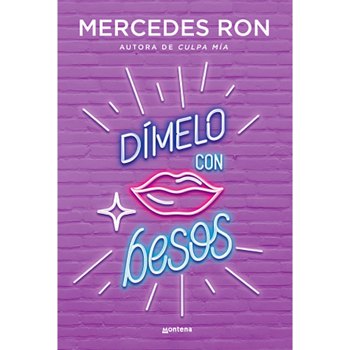 MONTENA - Dímelo Con Besos - Ron, Mercedes