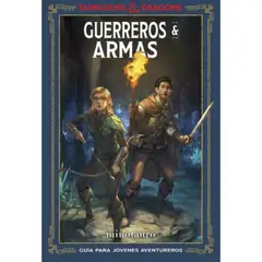 EDICIONES MINOTAURO - Dungeons & Dragons. Guerreros & Armas - Jim Zub