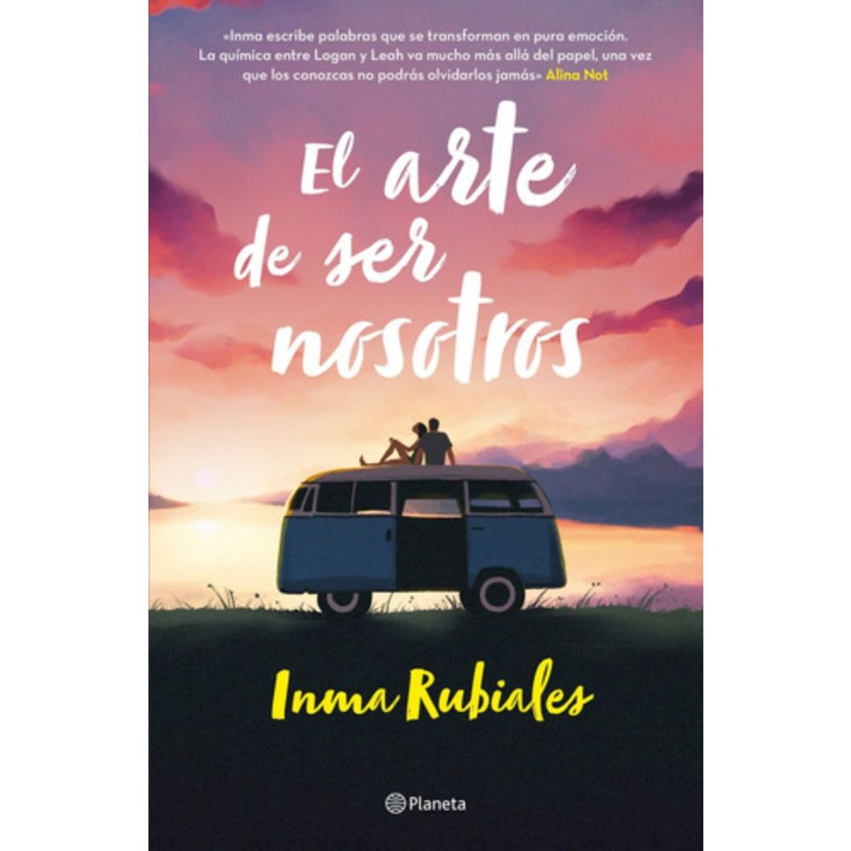 PLANETA - Libro El Arte De Ser Nosotros - Inma Rubiales