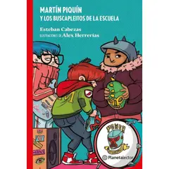Planetalector - Martín Piquín Y Los Buscapleitos De La Escuela - E. Cabezas