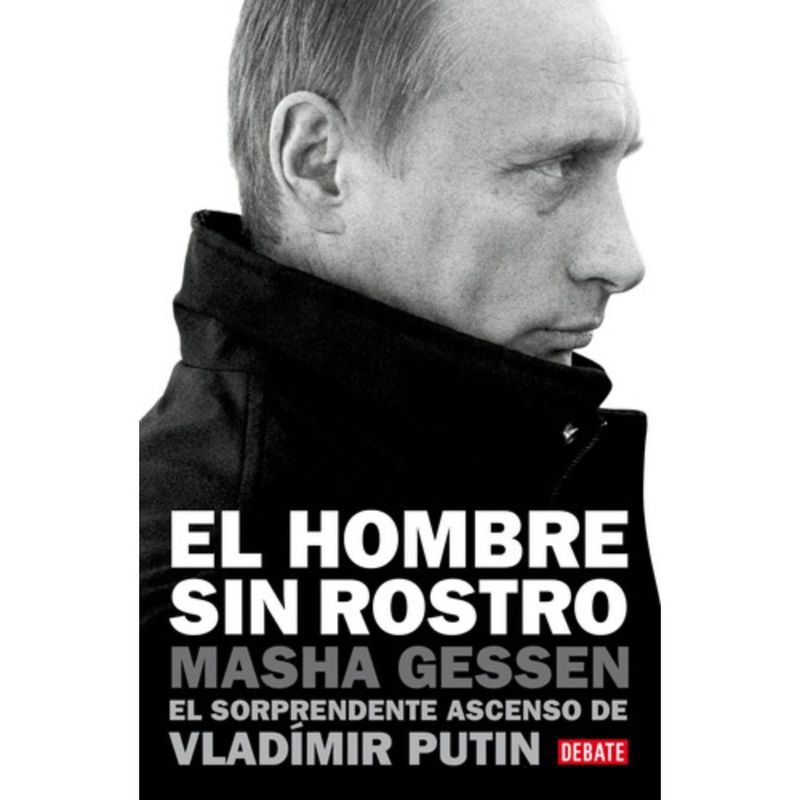DEBATE - Libro El hombre sin rostro - Masha Gessen