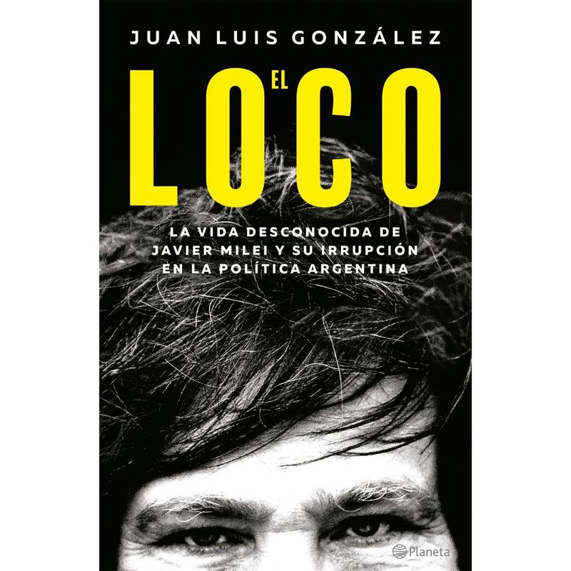 PLANETA - Libro El Loco - Juan Luis González