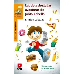 SM - Descabelladas Aventuras De Julito Cabello - Esteban Cabezas
