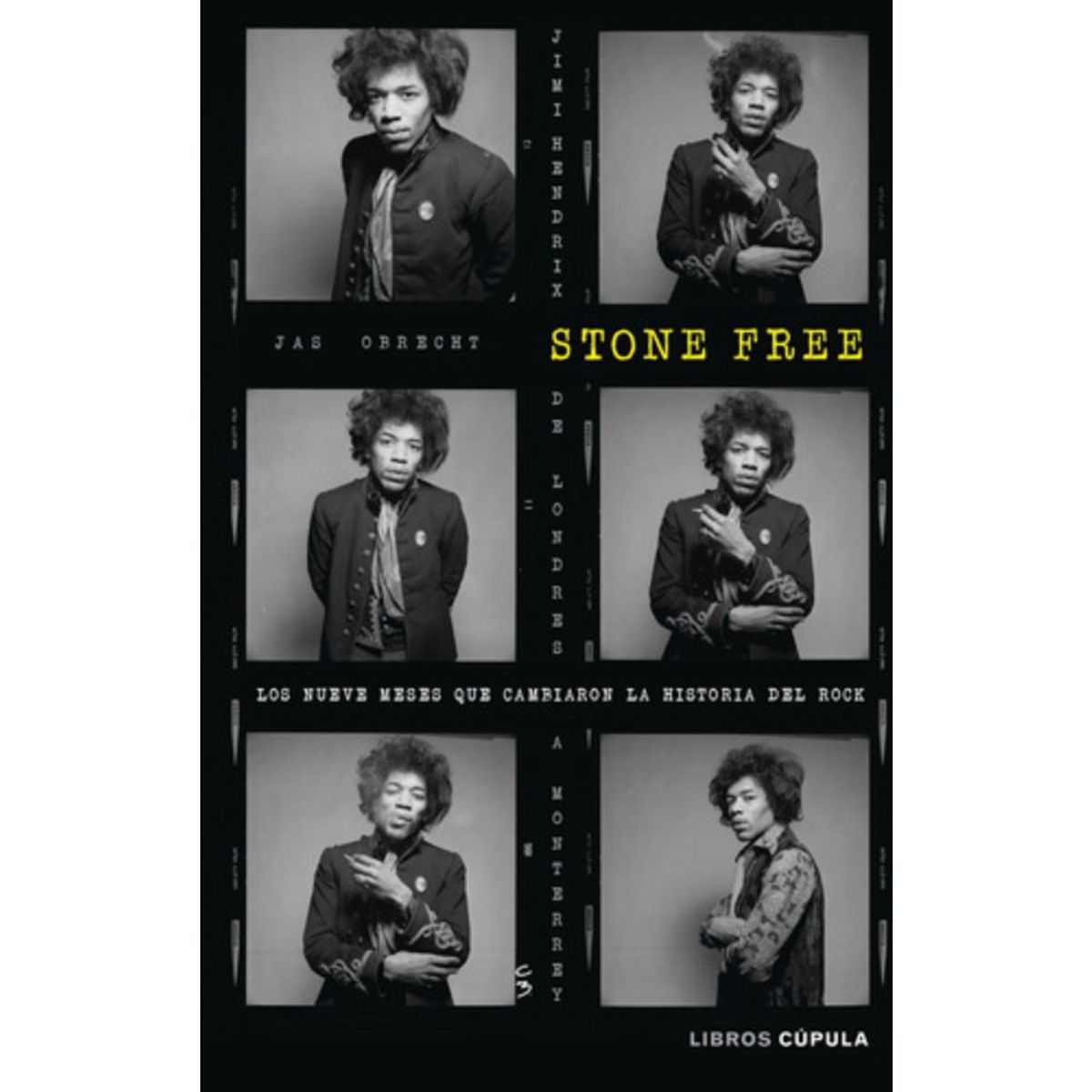 LIBROS CUPULA - Stone Free - Jas Obrecht