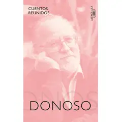 ALFAGUARA - Libro Cuentos reunidos - José Donoso