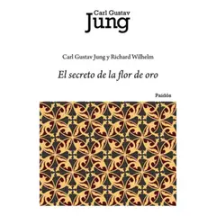 PAIDOS - El Secreto De La Flor De Oro - Carl G. Jung