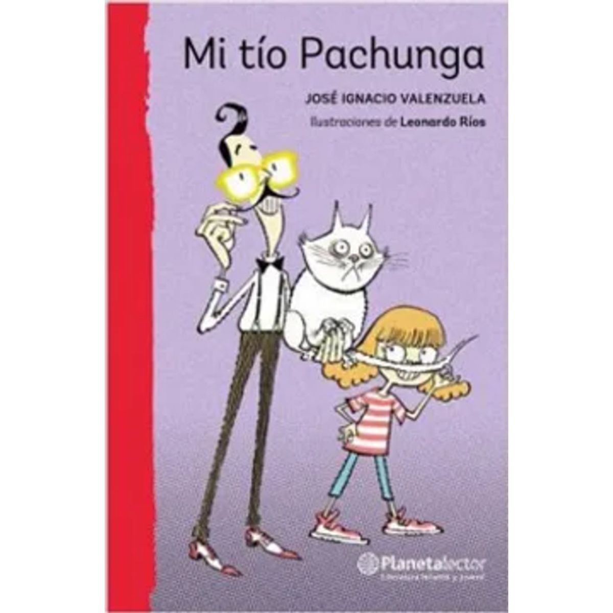 Planetalector - Mi Tío Pachunga - José Ignacio Valenzuela