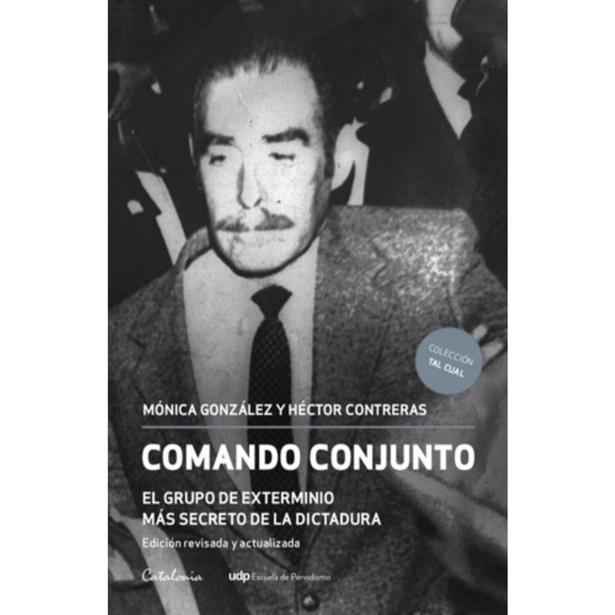 CATALONIA - Libro Comando Conjunto - Mónica González