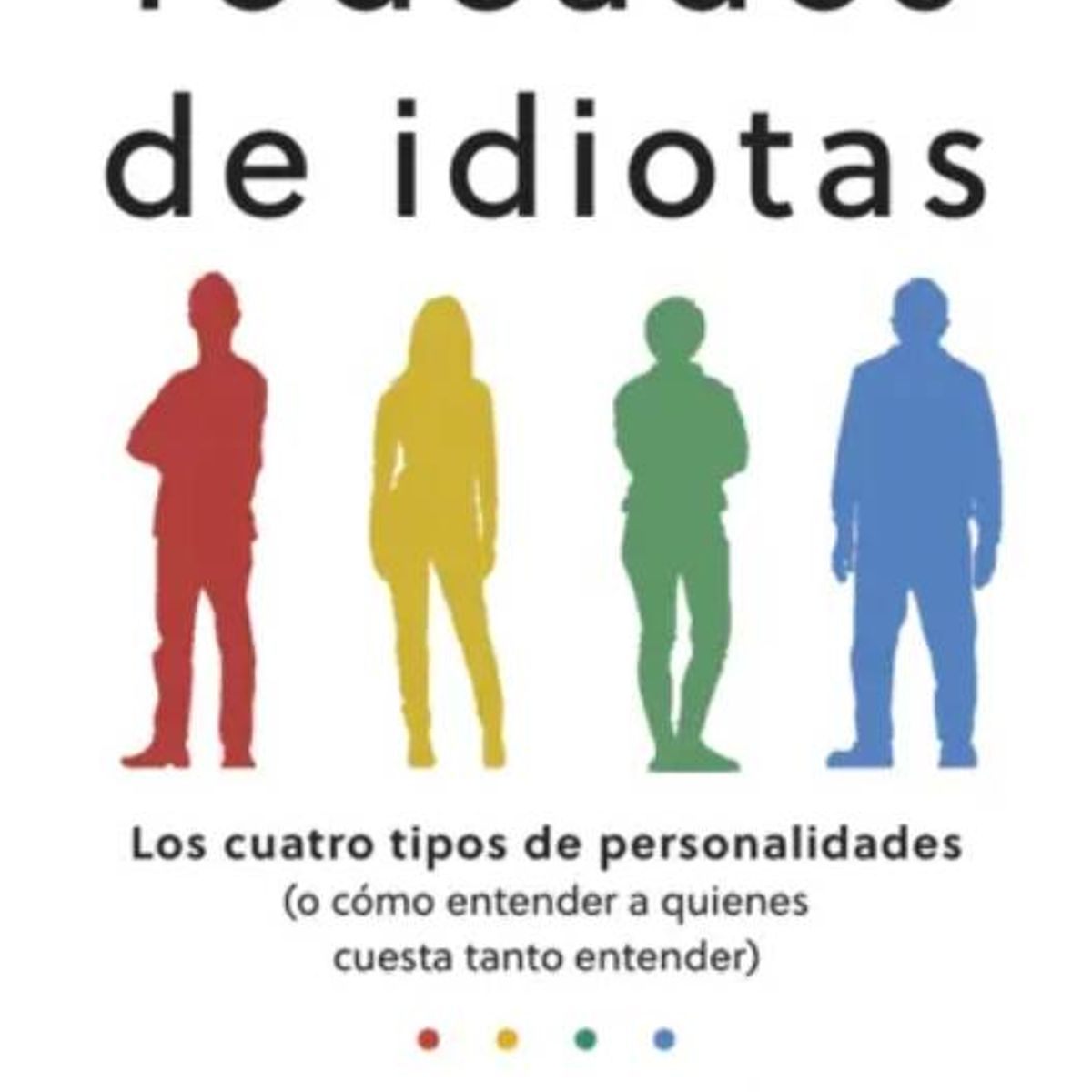 PLANETA - Libro Rodeados de idiotas - Thomas Erikson