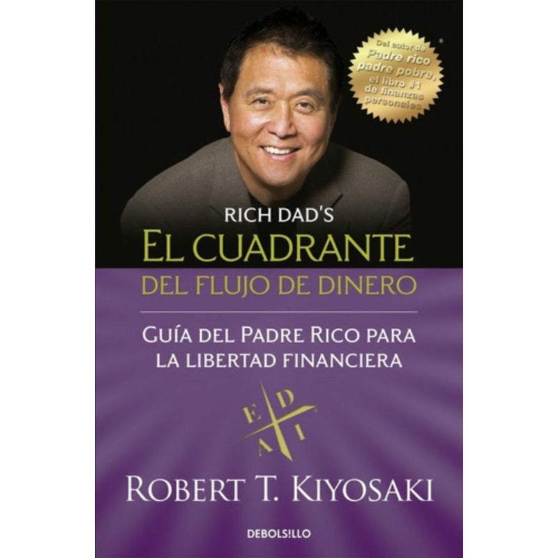 DEBOLSILLO - Cuadrante Del Flujo Del Dinero - Kiyosaki, Robert T. -