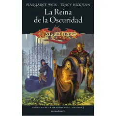 EDICIONES MINOTAURO - Crónicas Dragonlance N°3 La Reina De La Ocuridad - Hickman
