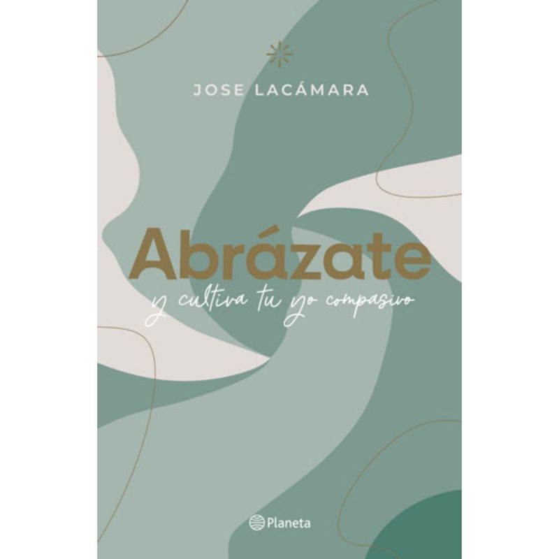 PLANETA - Libro Abrázate - Jose Lacámara