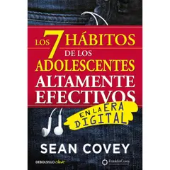 DEBOLSILLO - Los 7 Hábitos De Los Adolescentes Altamente Efectivos
