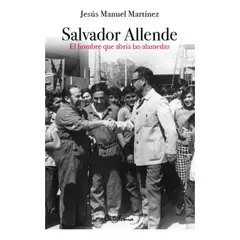 CATALONIA - Libro Salvador Allende - Jesús Manuel Martínez