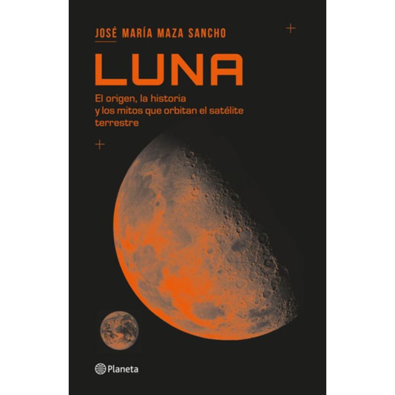 PLANETA - Libro Luna - José María Maza Sancho