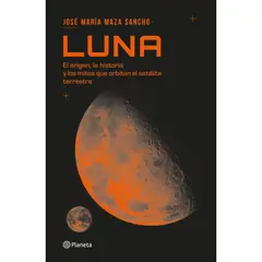 PLANETA - Libro Luna - José María Maza Sancho