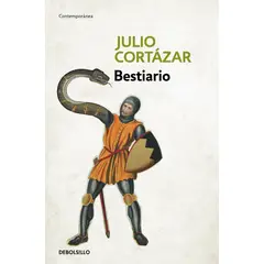 DEBOLSILLO - Bestiario - Julio Cortázar -