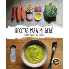 GENERICO - Libro Recetas Para Mi Bebé - Tammie Lynn Asenjo Stocker