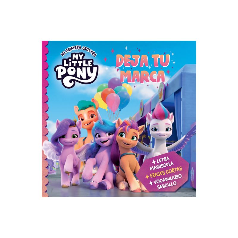 BEASCOA - Libro My Little Pony. Deja tu marca - Hasbro