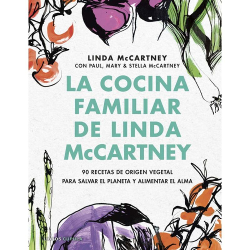 LIBROS CUPULA - La Cocina Familiar De Linda Mccartney - Linda Mccartney