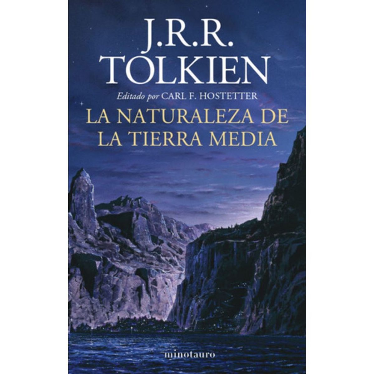 EDICIONES MINOTAURO - Libro La Naturaleza De La Tierra Media - J. R. R. Tolkien