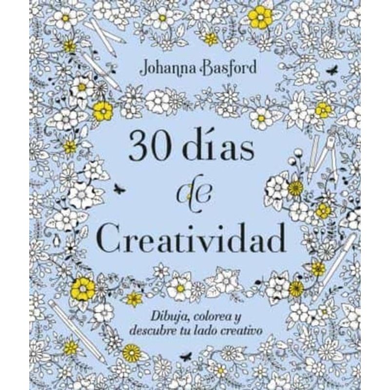 TERAPIAS VERDES - Libro 30 Días De Creatividad - Jhoanna Basford
