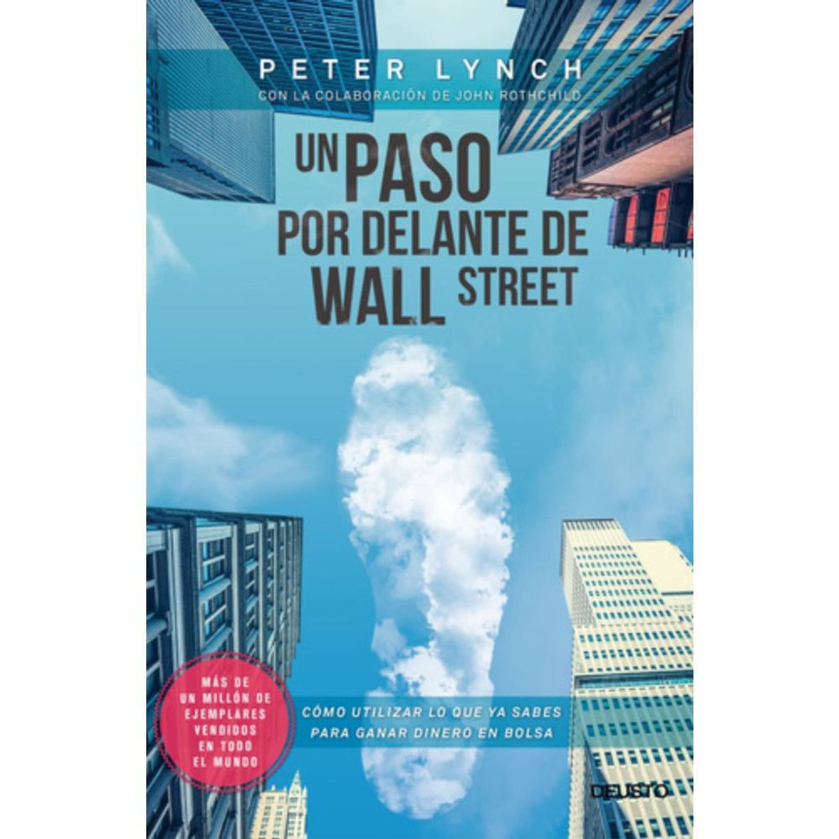 Deusto - Libro Un Paso Por Delante De Wall Street - Peter Lynch