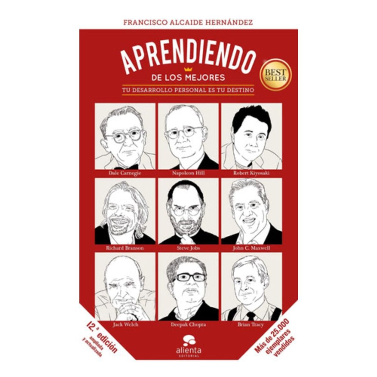 ALIENTA - Aprendiendo De Los Mejores - Francisco Alcaide Hernández
